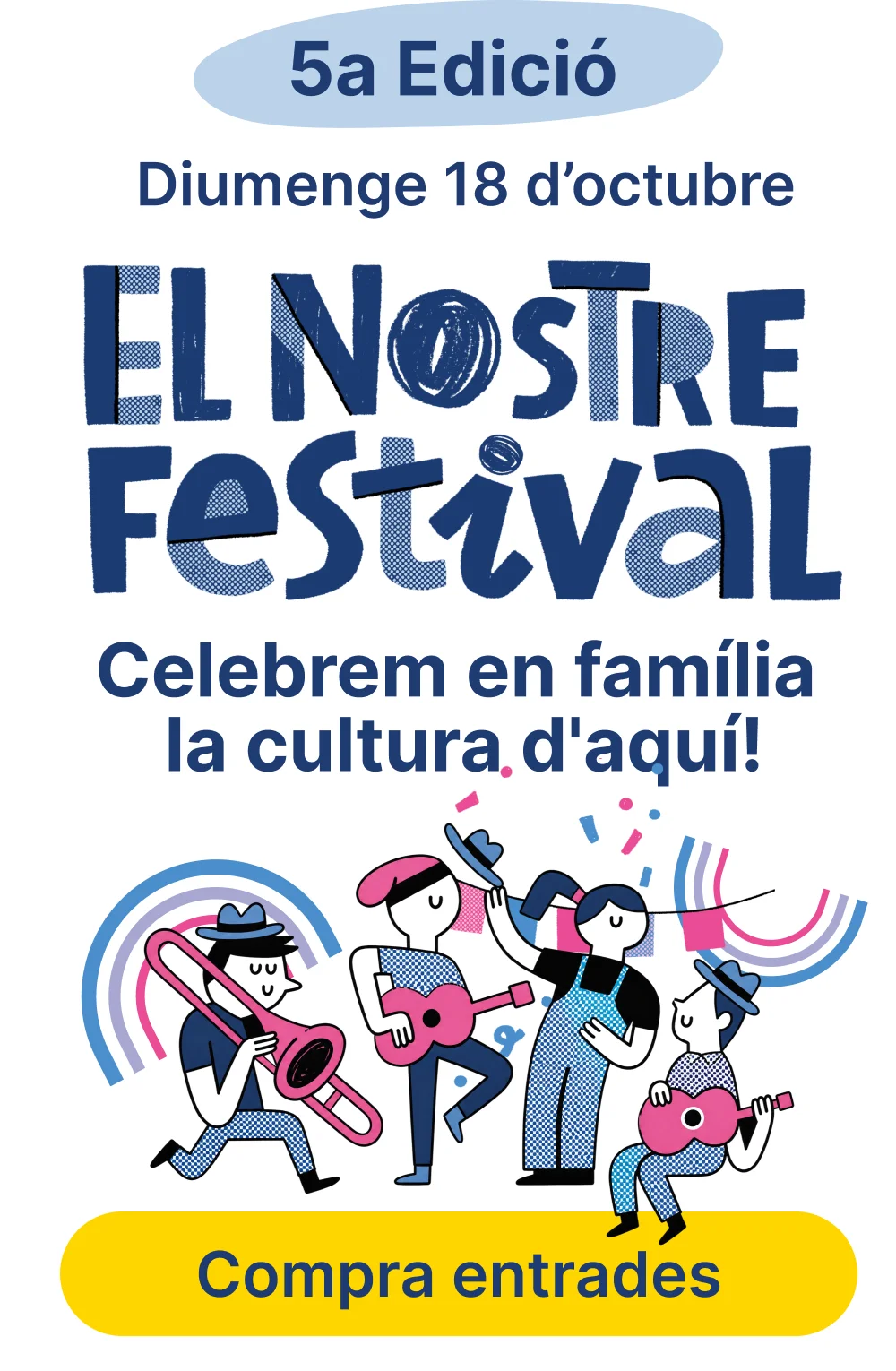 El Nostre Festival: Celebra amb la fam&iacute;lia la cultura d'aqu&iacute;! Diumenge 18 d'octubre a Matar&oacute;